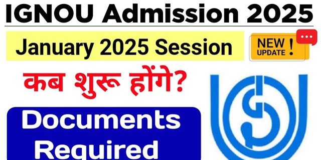 IGNOU Admission 2025 New January Session All Details